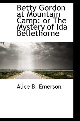 Betty Gordon at Mountain Camp: Or the Mystery o... 1103377213 Book Cover