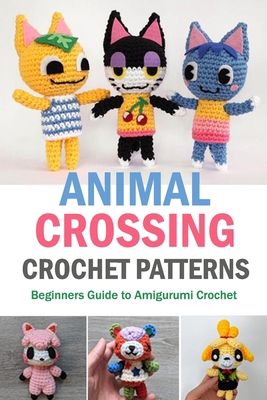 Paperback Animal Crossing Crochet Patterns: Beginners Guide to Amigurumi Crochet Book