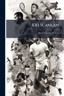 Kid Scanlan 1279203463 Book Cover