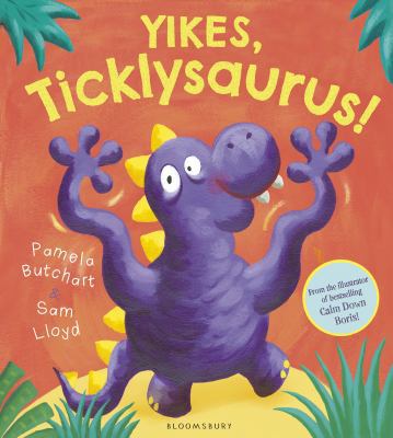 Yikes, Ticklysaurus! 1408839695 Book Cover