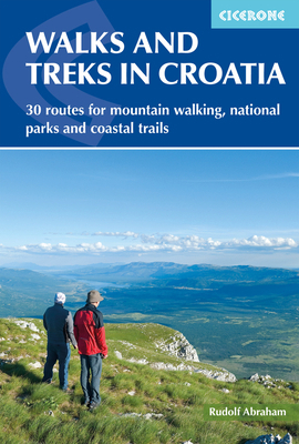 Walks and Treks in Croatia: 30 Routes for Mount... 1852847697 Book Cover