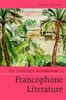 The Cambridge Introduction to Francophone Liter... 0521849713 Book Cover
