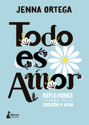 Todo Es Amor [Spanish] 8418524251 Book Cover