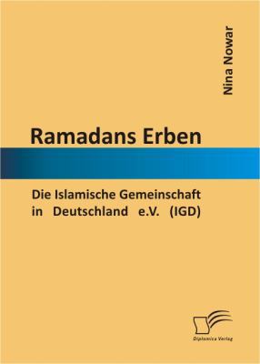 Ramadans Erben: Die Islamische Gemeinschaft in ... [German] 3842883811 Book Cover