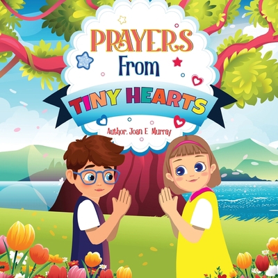 Prayers From Tiny Hearts 196301667X Book Cover