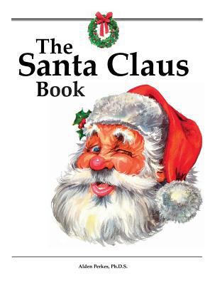 The Santa Claus Book 1627301097 Book Cover