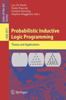 Probabilistic Inductive Logic Programming 3540786511 Book Cover