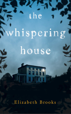 The Whispering House 085752559X Book Cover