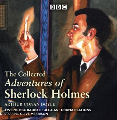 The Collected Adventures of Sherlock Holmes: Tw... 1910281778 Book Cover