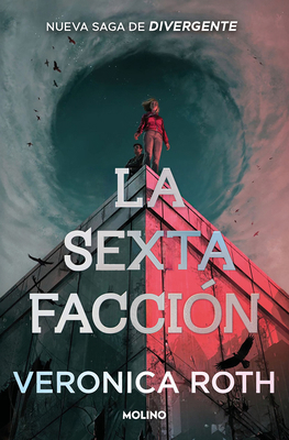 La Sexta Facción / The Sixth Faction [Spanish] 8427257678 Book Cover