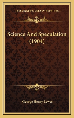 Science And Speculation (1904) 1168806666 Book Cover