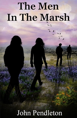 The Men In The Marsh 106861952X Book Cover