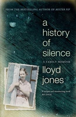 A History of Silence: A Family Memoir 1848549059 Book Cover