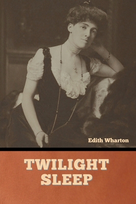 Twilight Sleep B0BMKTVGPF Book Cover