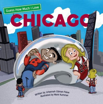 Guess How Much I Love Chicago 1486703755 Book Cover