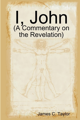 I, John 1329077326 Book Cover
