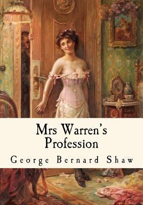 Mrs Warren's Profession 1535180641 Book Cover