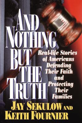 And Nothing But the Truth 0785201319 Book Cover