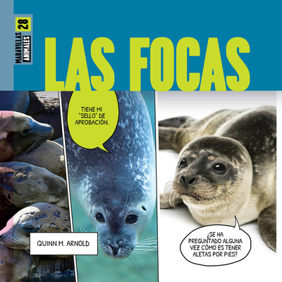 Las Focas [Spanish] 1682777235 Book Cover