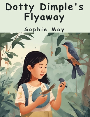 Dotty Dimple's Flyaway 1836573979 Book Cover