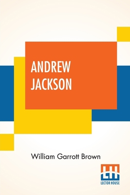 Andrew Jackson 9354201067 Book Cover