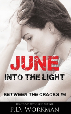 June, Into the Light 1989415075 Book Cover