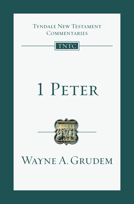1 Peter: An Introduction and Commentary Volume 17 0830842470 Book Cover