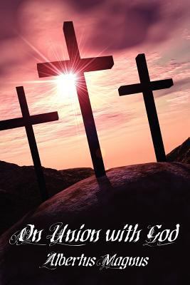 On Union with God 1434433013 Book Cover
