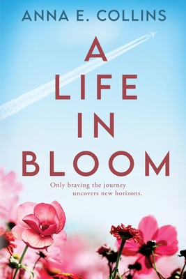 A Life in Bloom 1958231177 Book Cover