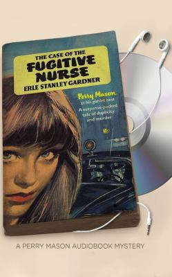 The Case of the Fugitive Nurse 1531828124 Book Cover