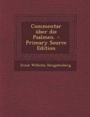 Commentar Uber Die Psalmen. [German] 1295080168 Book Cover