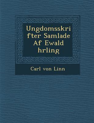 Ungdomsskrifter Samlade AF Ewald Hrling [Swedish] 1288150814 Book Cover