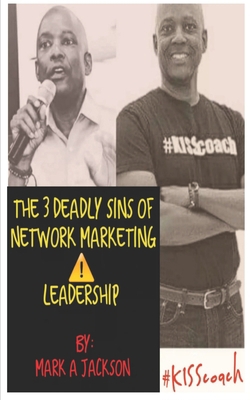 The 3 Deadly Sins of Network Marketing: Leadership B08ZB91KZ1 Book Cover