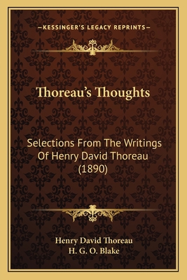 Thoreau's Thoughts: Selections From The Writing... 1163936103 Book Cover