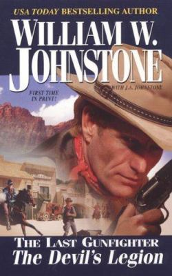 The Devil's Legion (The Last Gunfighter, No. 14) 0786016329 Book Cover