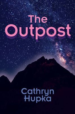 The Outpost 147877245X Book Cover