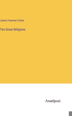 Ten Great Religions 3382184516 Book Cover