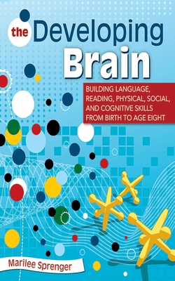 The Developing Brain: Building Language, Readin... 1626361649 Book Cover