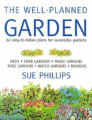 The Well-planned Garden 0753807149 Book Cover