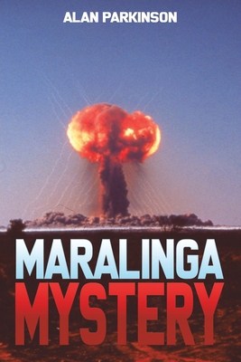 Maralinga Mystery 1398467219 Book Cover