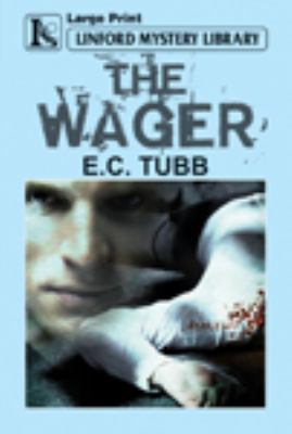 The Wager [Large Print] 1444811150 Book Cover