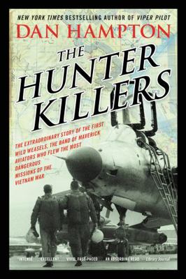 The Hunter Killers: The Extraordinary Story of ... 0062375121 Book Cover