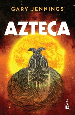 Azteca (Novela Histórica) / Aztec (a Historical... [Spanish] 6070721187 Book Cover