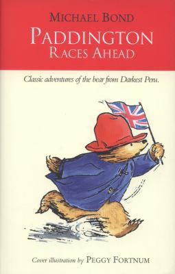 Paddington Races Ahead 0007458843 Book Cover