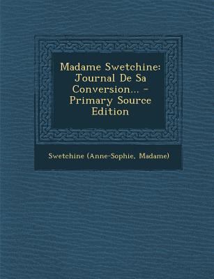 Madame Swetchine: Journal De Sa Conversion... [French] 1295483319 Book Cover