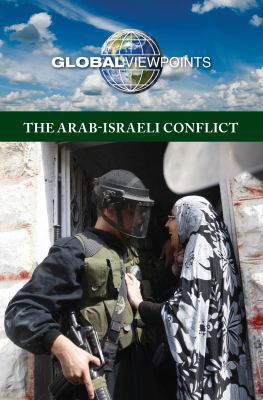 The Arab-Israeli Conflict 0737756446 Book Cover