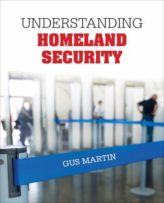 Understanding Homeland Security 1452286884 Book Cover