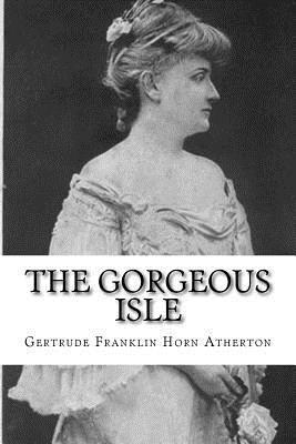 The Gorgeous Isle 1981799060 Book Cover