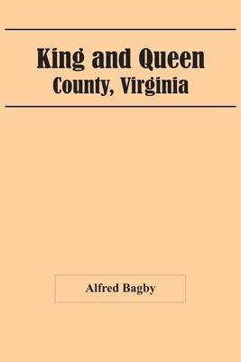 King And Queen; County, Virginia 9354416799 Book Cover