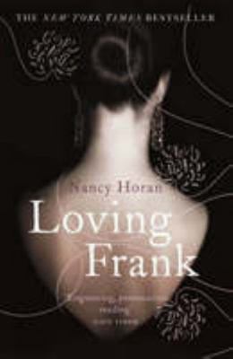 Loving Frank 0340963379 Book Cover